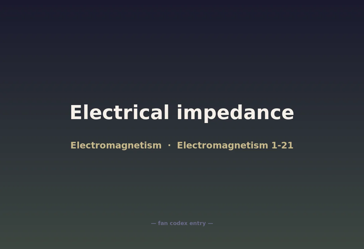 Electrical impedance